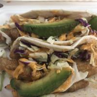Fish Tacos · Flour tortilla with cabbage, pico de gallo, avocado and spicy mayo. Also you can choice a be...