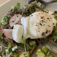 Avocado Toast · Smashed avocado on 9 grain toast, topped with poached eggs, microgreens, radish and everythi...