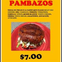 Pambazos · Tinga chicken or with your choice of meat, lettuce, tomatoes, onion, white cheese, sour crea...