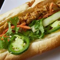 Rotisserie Chicken Banh Mi · Shredded chicken in sweet soy sauce. Choice of fresh roll or wrap with house mayonnaise, pic...