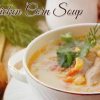 Chicken Corn Soup · Soup made with chicken and corn.
