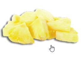 Pineapple · Indulge your sweet tooth with a side of diced Pineapple.