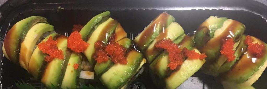 Dragon Roll · Eel and cucumber topped with avocado and eel sauce.