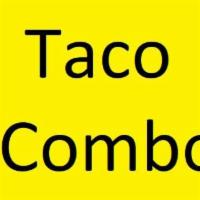 Taco Combo · 3 Tacos, choice of meat, with 2 sides and a BYC
