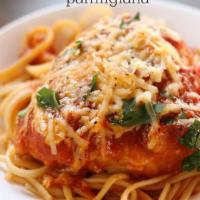 Chicken Parmesan and Spaghetti Dinner · Served with garlic bread.