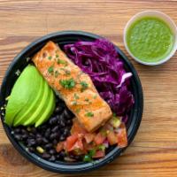 Fish Taco Bowl · Grilled salmon, avocado, cabbage, pico de gallo, black beans, salsa verde. 