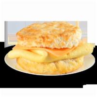 Egg and Cheese Biscuit · Baked fresh and served all day, every day.
