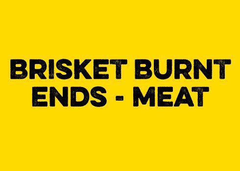 Brisket Burnt Ends · Slow-smoked in our pit, tossed in our sweet barbeque sauce