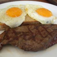 Steak & Eggs · 6 oz. flap steak and 2 eggs any style with choice of grits, home fries or hash browns with t...