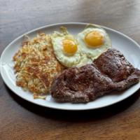 Steak & Eggs · 8 oz. flatiron steak, two eggs any style , served with cheesy hash browns 