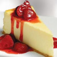 Cheesecake · A rich and creamy Cheesecake featuring our Housemade Strawberry Topping: Your choice of Larg...
