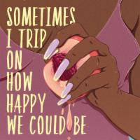 Sometimes I Trip on How Happy We Could Be by Nichole Perkins · A magnetic memoir that explores a journalist's obsession with pop culture and the difficulty...