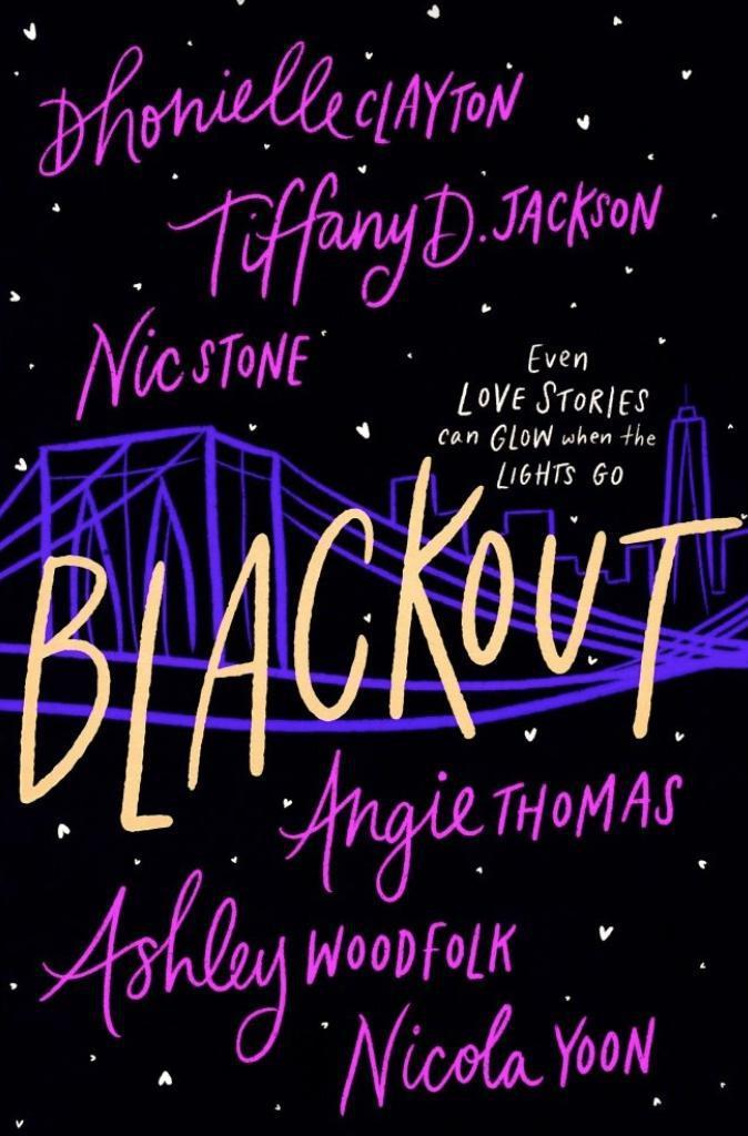 Blackout by Dhonielle Clayton · Six critically acclaimed, bestselling, and award-winning authors bring the glowing warmth and electricity of Black teen love to this interlinked novel of charming, hilarious, and heartwarming stories that shine a bright light through the dark