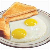 Two Your Way Breakfast · 2 eggs any style and toast.