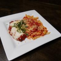 Chicken Parmesan Pasta · Chicken breasts lightly breaded, fried, then baked with marinara sauce and mozzarella served...