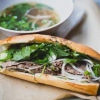Brisket Banh Mi French Dip Pho (Bánh Mì Nạm & Phở Bò) · Comes with mayo, pate, Beef Brisket, daikon & carrot pickles, cucumber, cilantro, jalapeno, ...