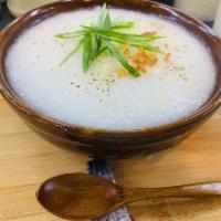 One Pot Congee 砂鍋粥 · Your choice of meat with Rice Porridge w. Pork Bone Soup base