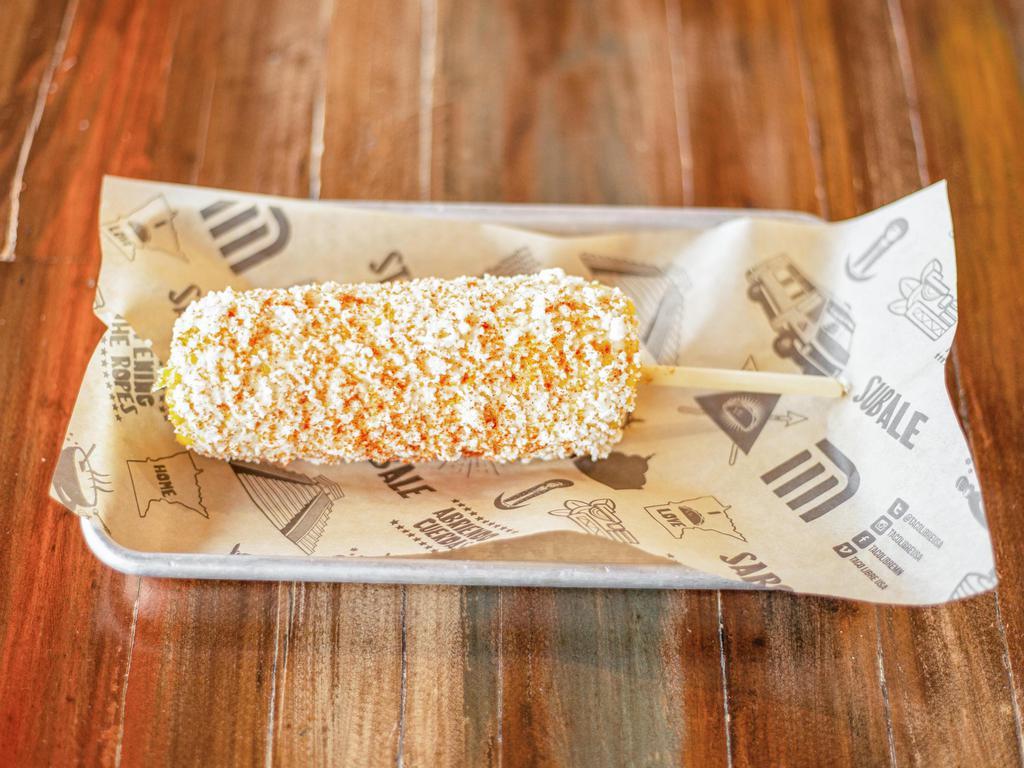 Mexican Street Corn · Corn on the cob with mayo, cheese, and chili powder.