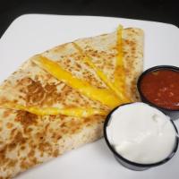 Cheese Quesadilla · Cheddar Jack and Mozzarella.  Served with salsa and sour cream