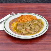Chile Verde · Chunks of pork with  green sauce.