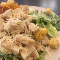 Chicken Caesar Salad · Grilled chicken, romaine lettuce, Parmesan cheese, Caesar dressing and croutons.