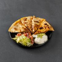 Kids Quesadilla · cheese quesadilla with your choice of filing
