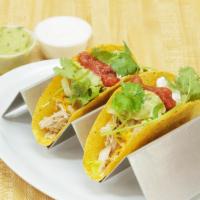 Chicken Taco · Served on a hard or soft corn shell. Build your own!