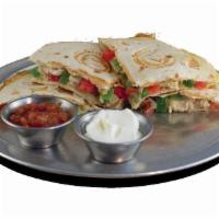 Chicken Quesadilla · Flour tortilla, grilled chicken, pepper jack cheese, tomatoes, peppers, onions,
jalapeños, s...