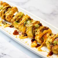 Super California Roll · Deep fried California with spicy mayonnaise and unagi sauce and tobiko.