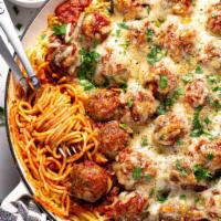 Meatball and Sauce Spaghetti Pasta Dinner · Served with baked mozzarella cheese, marinara sauce, and garlic bread or dinner roll.