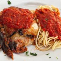 Eggplant Parmigiana ＆ Spaghetti · Breaded and lightly fried eggplant and topped with Parmesan and mozzarella with spaghetti Ma...