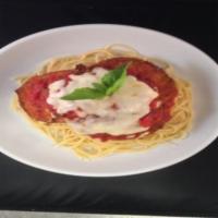Eggplant Parmesan · Spaghetti marinara.