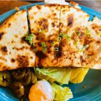 Cheese Quesadilla · Monterey Jack and cheddar cheese. Add protein for an additional charge.