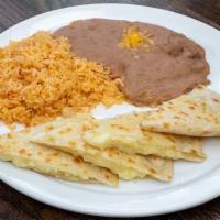 Kids Cheese Quesadilla · Small cheese quesadilla with choice of side.