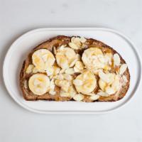 Almond Butter and Banana · Almond butter, banana, toasted almond flakes and honey.
