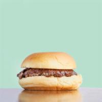 Plain Burger · Meat and bun.




