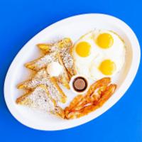 French Toast Breakfast · 2 pieces French toast topped with sugar and cinnamon, 3 eggs, and choice of bacon, sausage, ...