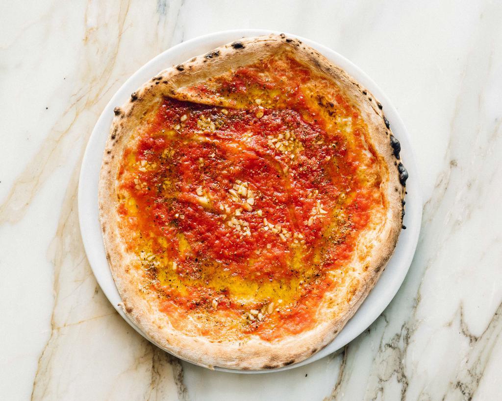 Marinara Pizza · Pomodoro, garlic, oregano, and extra virgin olive oil.