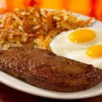 Steak and Eggs Breakfast · N.Y. strip steak and eggs served with home fries and toast.