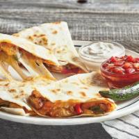Chicken and Three-Cheese Quesadilla · Grilled chicken breast, Fire-roasted poblano pepers & onions, peper jack, monterey & cheddar...
