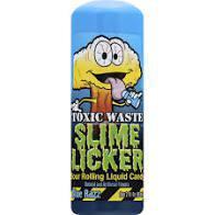 Toxic Waste Slime Licker · incredibly sour liquid you roll on your tongue. Very popular on Tik Tok