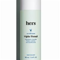 hers triple threat conditioner  (6.4 fl oz) · You know how every doctor is always talking about the benefits of hydration? Well, the same ...