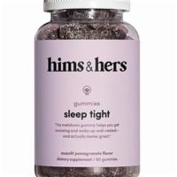 hims & hers sleep tight gummies (60 count) · This evening gummy helps naturally promote sleep with melatonin, chamomile extract, and L-th...