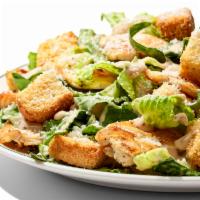 Chicken Caesar Salad · Romaine lettuce, Parmesan cheese and croutons.