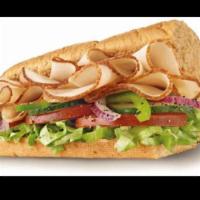 Roasted Turkey Breast Sub · Oven roasted sliced turkey breast on a sub roll,  with your choice of free fixings.