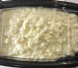 24 oz. Chunky Mashed Potatoes · Fresh Idaho potatoes lightly mashed with garlic, butter and milk, then simply seasoned with salt and black pepper. [Allergens: Milk]