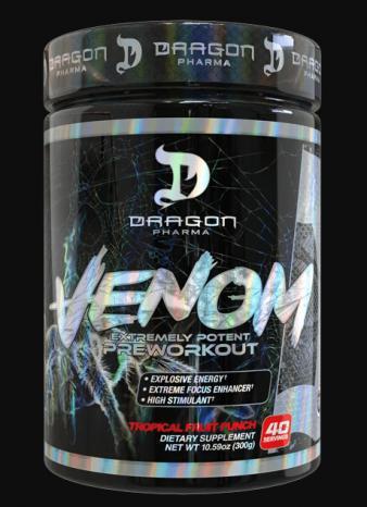 Dragon Pharma Venom · Venom

EXTREME ENERGY
EXPLOSIVE POWER
INCREASES MUSCLE ENDURANCE
LASER-FOCUS MIND
INCREASES VASODILATATION