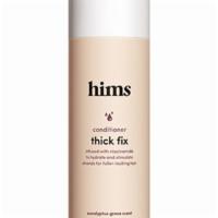 hims thick fix conditioner (6.4 fl oz) · Find yourself in the good kind of hairy situation. Hims Conditioner is the trusty sidekick t...