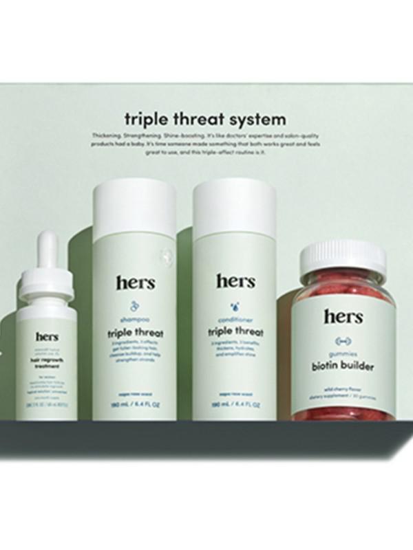 hers triple threat 4 piece system - total hair package to support hair growth  · Show your hair a good time. The Total Hair Package has all the essential products you need to keep your hair happy, healthy, and on your head. Each kit contains Hers Shampoo, Conditioner, Minoxidil 2% drops, and cherry-flavored Biotin Gummies. It feels like a present for your hair.