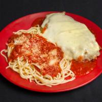 Chicken Parmigiana Dinner · Served with side of spaghetti.